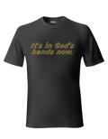 (Inspiration) It's in God's Hands now