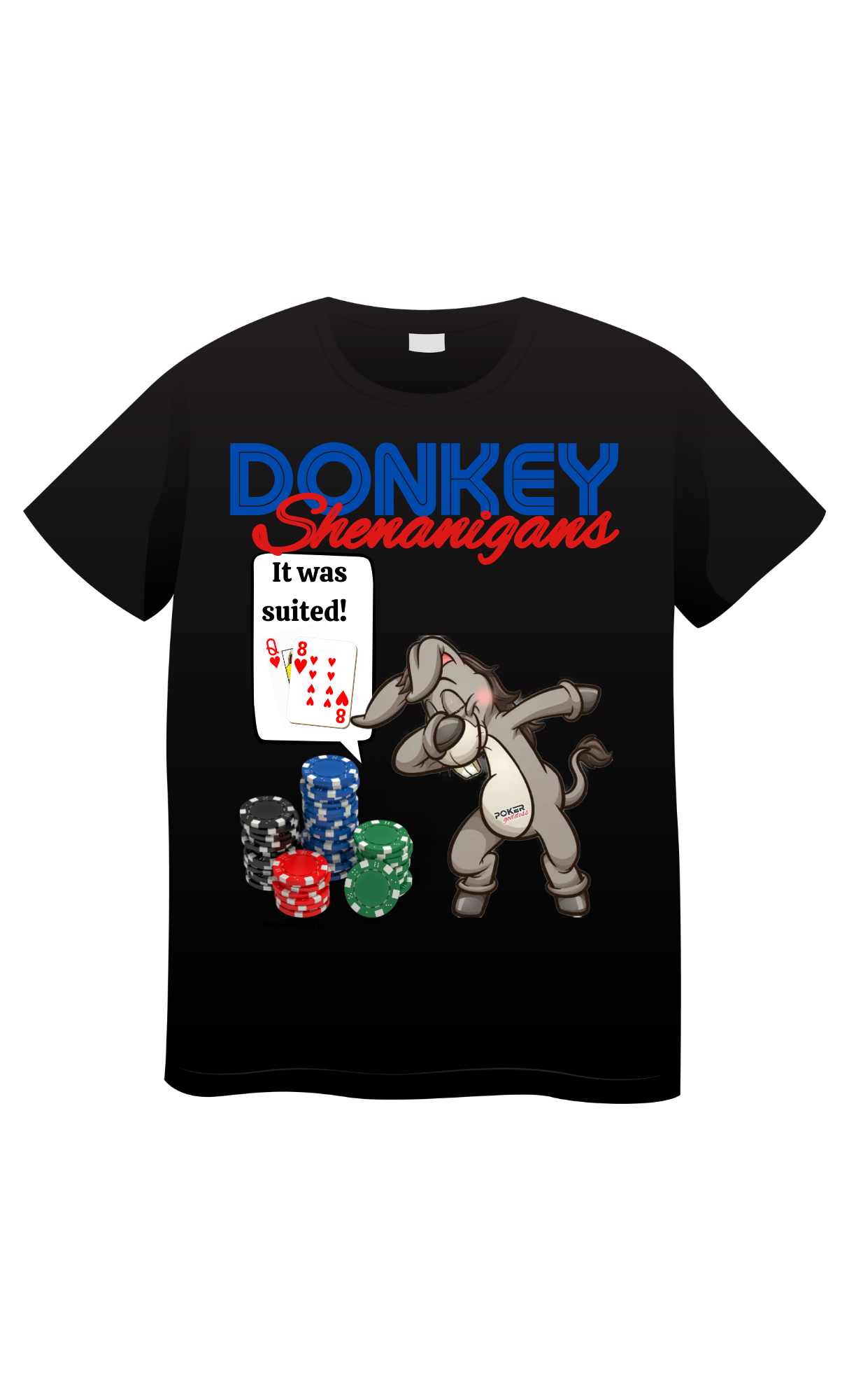 Poker Donkey Shenanigans Tees