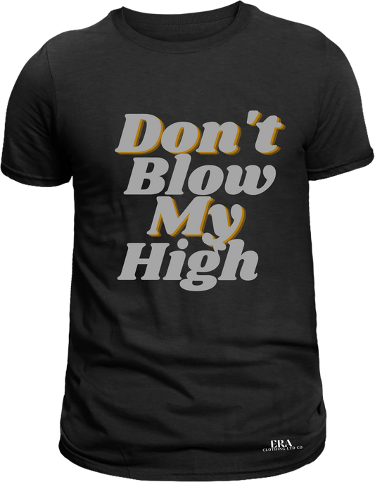 Don't Blow my High (Expressions)